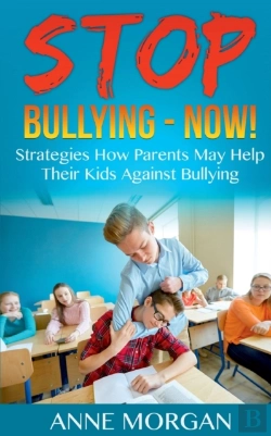 Bertrand.pt - Stop Bullying - Now!:Strategies On How P