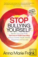 Stop Bullying Yourself!