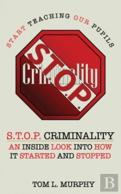 S.T.O.P. Criminality  Start Teaching Our