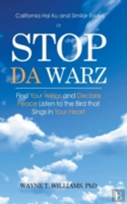 Bertrand.pt - Stop Da Warz: Find Your Wings And Declare Peace Listen To The Bird That Sings In Your Heart