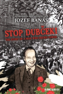 Bertrand.pt - Stop Dubcek! The Story Of A Man Who Defied Power