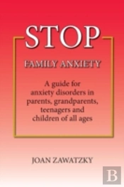 Stop Family Anxiety