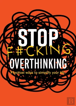 Bertrand.pt - Stop F*Cking Overthinking