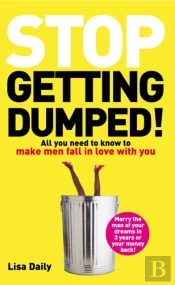Stop Getting Dumped!