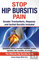 Stop Hip Bursitis Pain