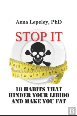 Bertrand.pt - Stop It: 18 Habits That Hinder Your Libi