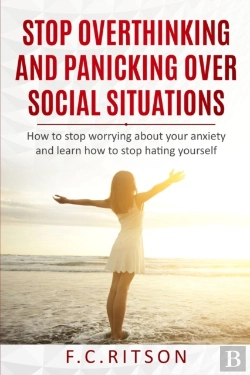 Bertrand.pt - Stop Overthinking And Panicking Over Social Situations