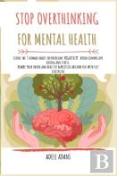 Stop Overthinking For Mental Health