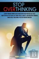 Stop Overthinking