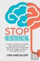 Stop Overthinking