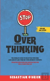 Stop Overthinking