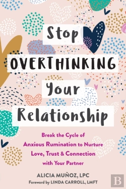 Bertrand.pt - Stop Overthinking Your Relationship