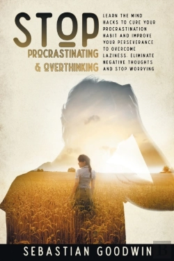 Bertrand.pt - Stop Procrastinating  Amp  Overthinking:
