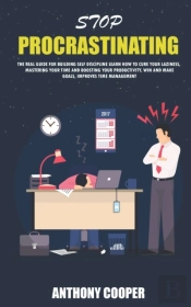 Stop Procrastinating