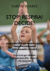 Stop! Respira! Decide!