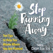 Stop Running Away