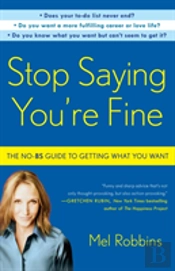 Stop Saying You'Re Fine