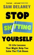Stop Sh*Tting Yourself