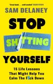 Stop Sh*Tting Yourself