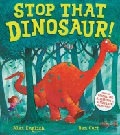 Stop That Dinosaur