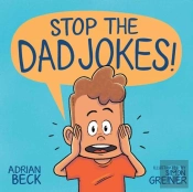 Stop The Dad Jokes!