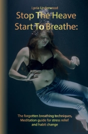 Stop The Heave, Start To Breathe