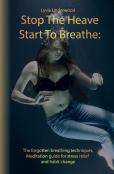 Stop The Heave, Start To Breathe