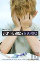 Stop The Stress In Schools