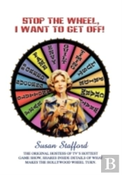 Stop The Wheel, I Want To Get Off!