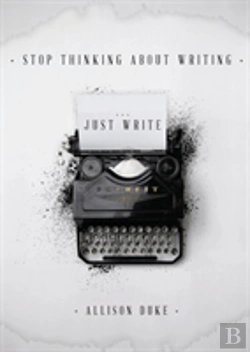 Bertrand.pt - Stop Thinking About Writing ... Just Write