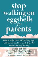 Stop Walking On Eggshells For Parents
