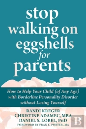 Stop Walking On Eggshells For Parents