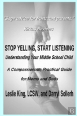 Bertrand.pt - Stop Yelling, Start Listening - Understanding Your Middle School Child