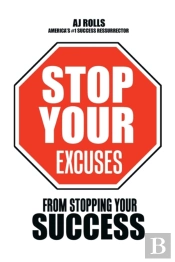 Stop Your Excuses