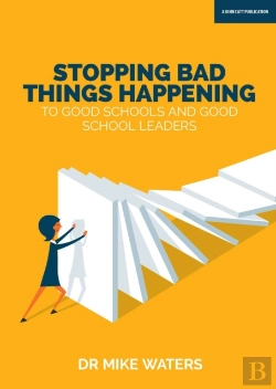 Bertrand.pt - Stopping Bad Things Happening To Good Schools - And Good School Leaders