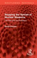 Stopping The Spread Of Nuclear Weapons