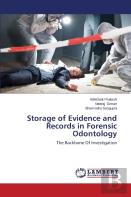 Storage Of Evidence And Records In Forensic Odontology