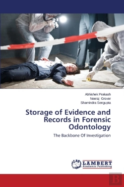 Bertrand.pt - Storage Of Evidence And Records In Forensic Odontology