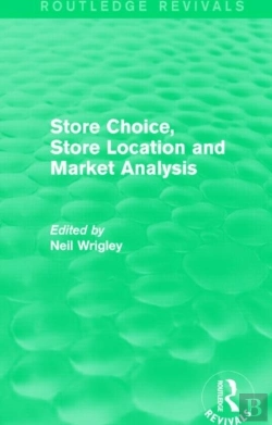 Bertrand.pt - Store Choice, Store Location And Market Analysis (Routledge Revivals)