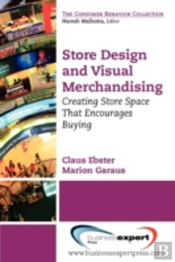 Bertrand.pt - Store Design And Visual Merchandising: Creating Store Space That Encourages Buying