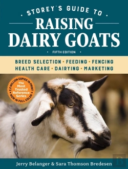Bertrand.pt - Storey'S Guide To Raising Dairy Goats, 5th Edition