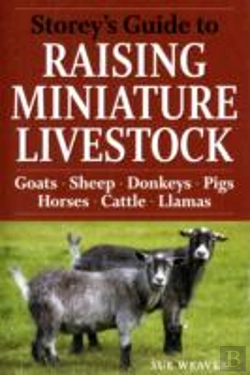 Bertrand.pt - Storey'S Guide To Raising Miniature Livestock