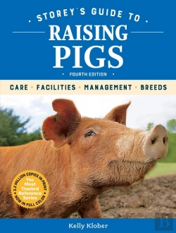 Bertrand.pt - Storey'S Guide To Raising Pigs, 4th Edition