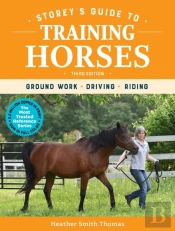 Storey'S Guide To Training Horses, 3rd Edition