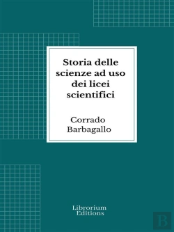 Bertrand.pt - Storia Delle Scienze Ad Uso Dei Licei Scientifici