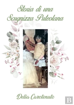 Bertrand.pt - Storia Di Una Scugnizza Puteolana