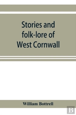 Bertrand.pt - Stories And Folk-Lore Of West Cornwall