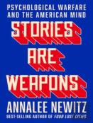 Stories Are Weapons