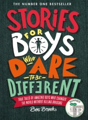 Stories For Boys Who Dare To Be Different