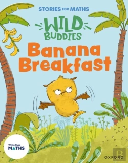Bertrand.pt - Stories For Maths: Eyfs: Banana Breakfast (It'S Me 1, 2, 3)